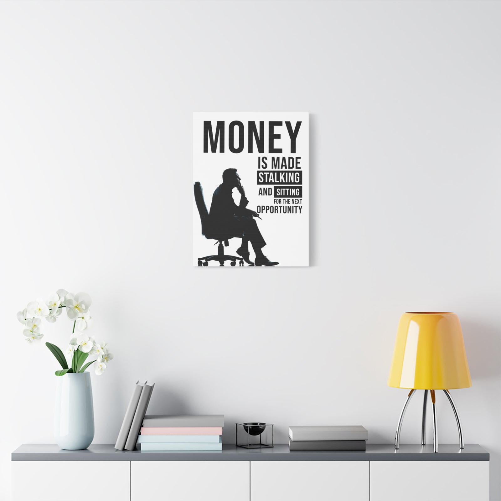 Money Is Made Stalking And Sitting For Next Opportunity! Wall Street Trading Quote-Money Motivation Wall Art-Express Your Love Gifts