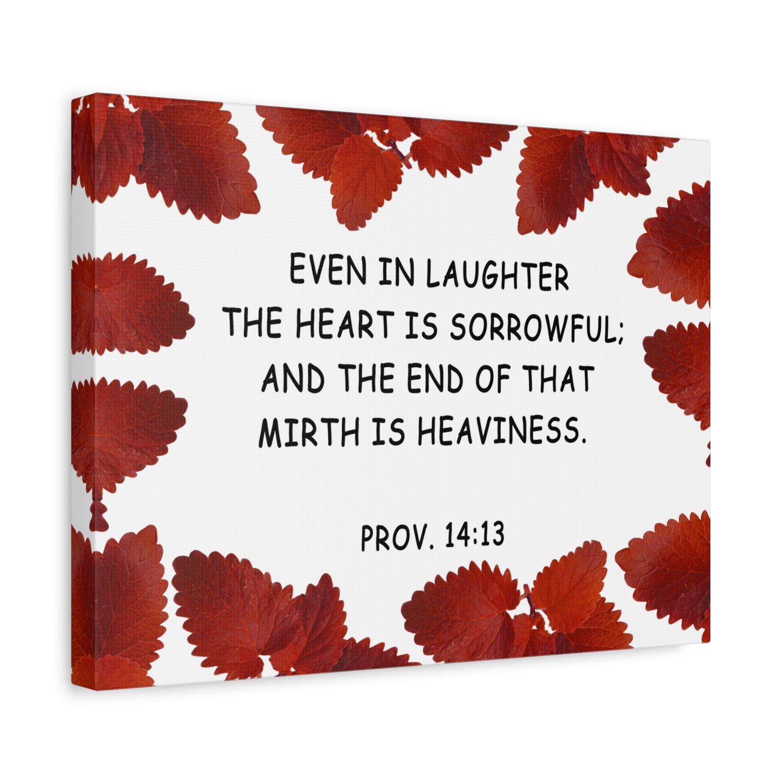 Scripture Walls Even In Laughter Proverbs 14:13 Bible Verse Canvas Christian Wall Art Ready to Hang-Express Your Love Gifts