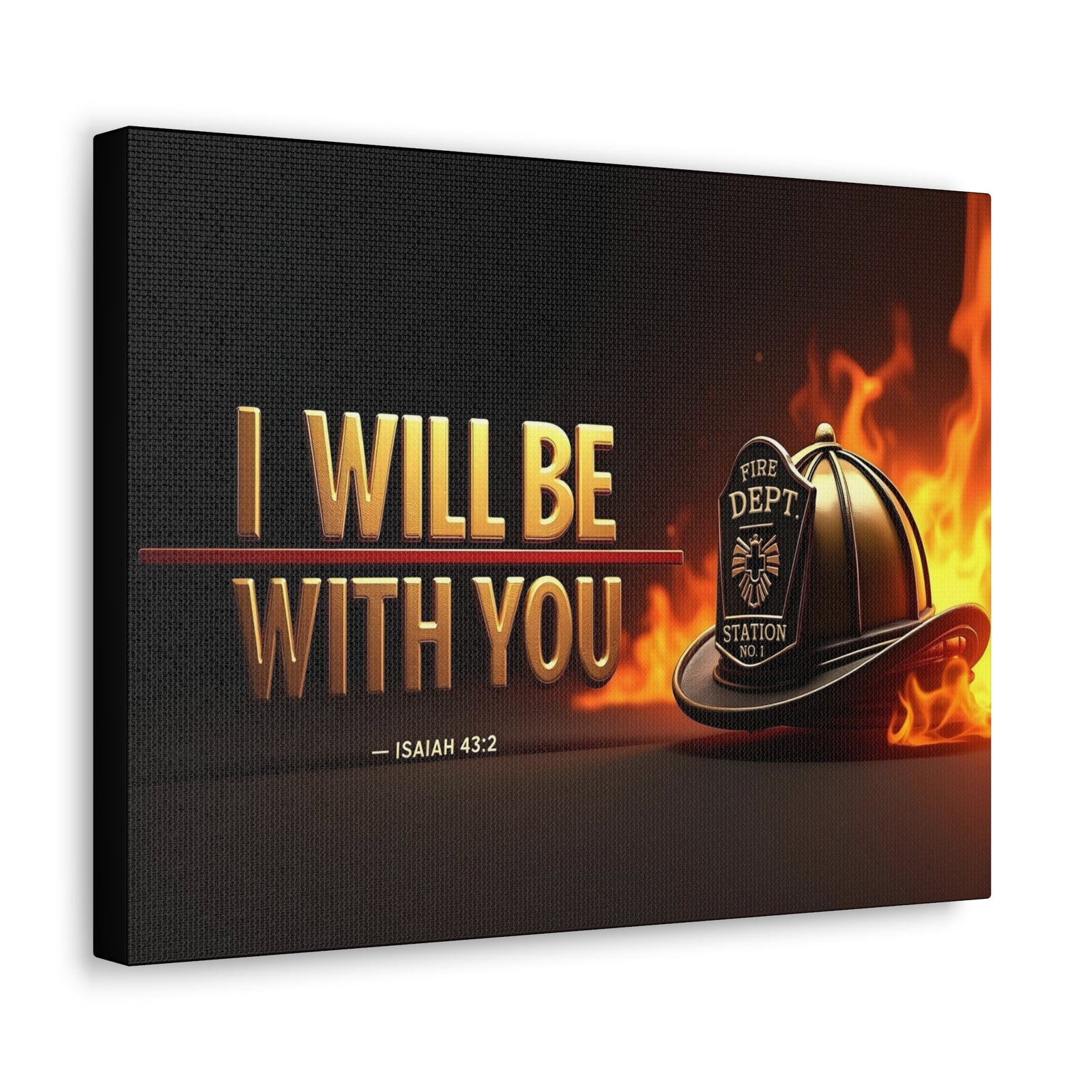 Scripture Walls Isaiah 43:2 Firefighter I Will Be With You Bible Verse Canvas Christian Wall Art Ready to Hang Unframed-Express Your Love Gifts