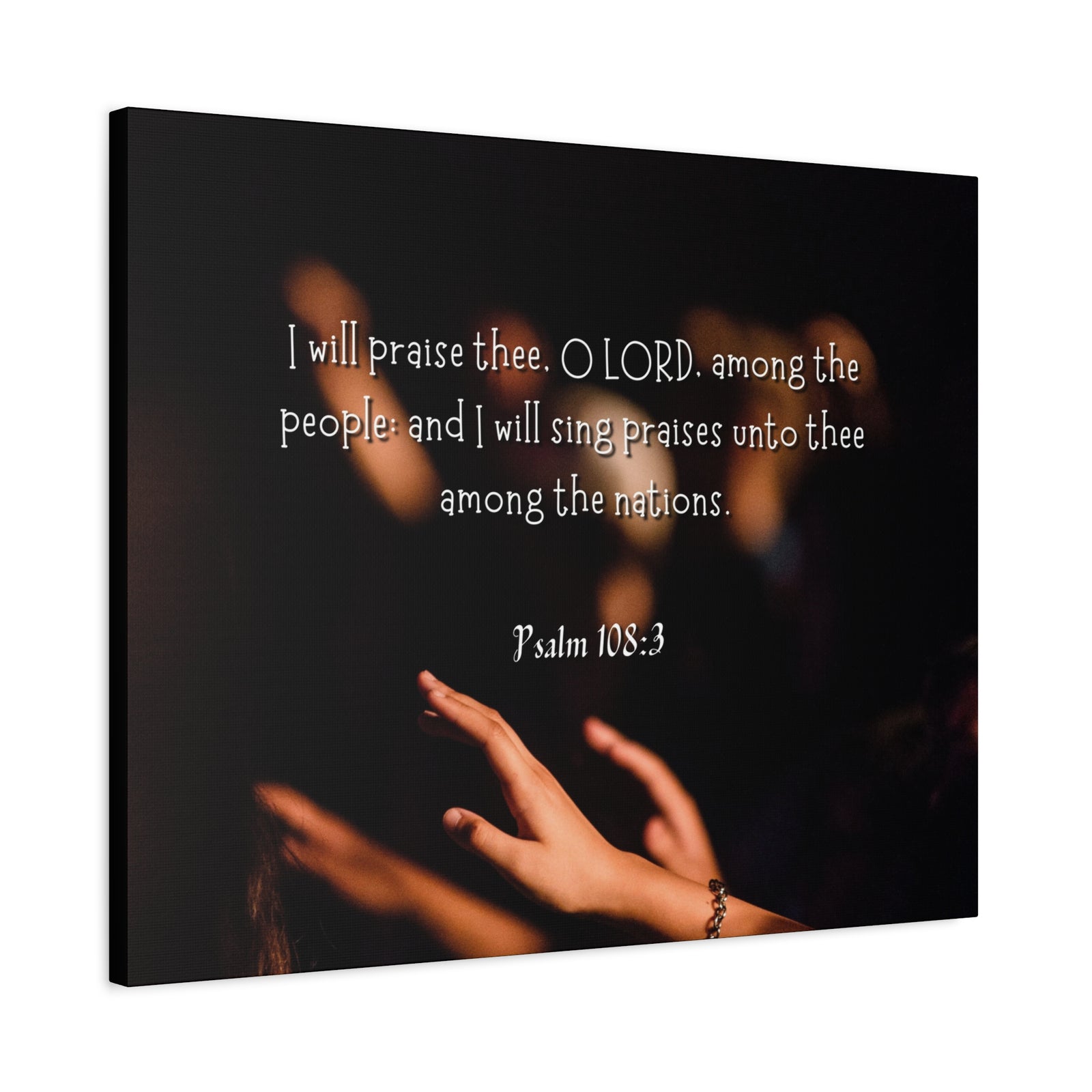 Scripture Canvas Sing Praises Psalm 108:3 Christian Wall Art Bible Verse Print Ready to Hang-Express Your Love Gifts
