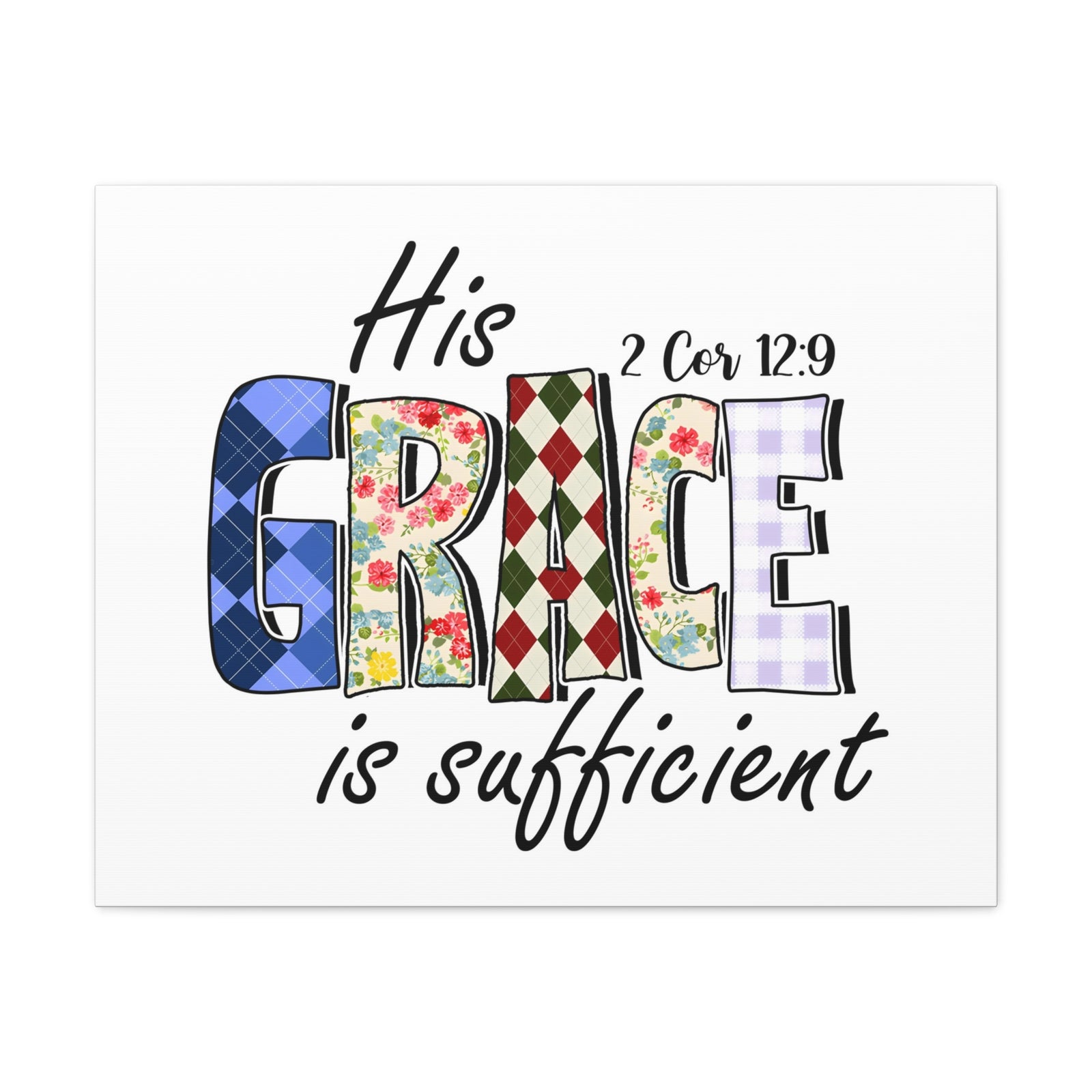 Scripture Walls 2 Corinthians 12:9 His Grace is Sufficient Bible Verse Canvas Christian Wall Art Ready to Hang Unframed-Express Your Love Gifts