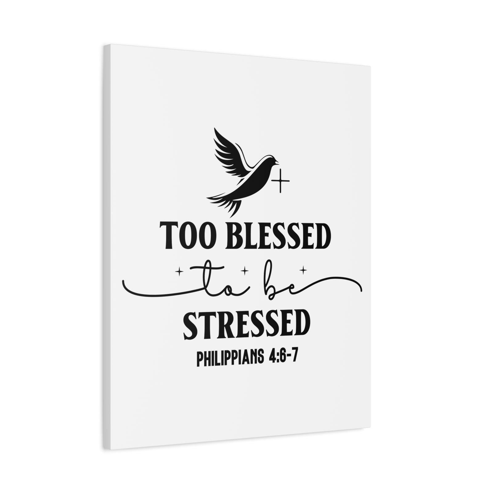 Scripture Walls Philippians 4:6-7 Too Blessed Bible Verse Canvas Christian Wall Art Ready to Hang Unframed-Express Your Love Gifts
