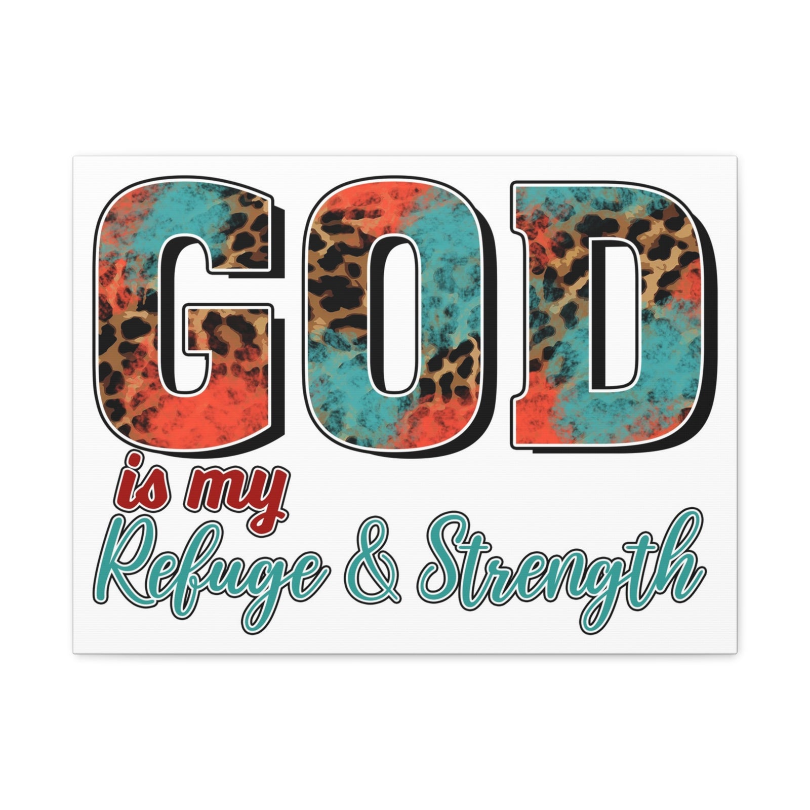 Scripture Walls My Refuge My Strength Bible Verse Canvas Christian Wall Art Ready to Hang Unframed-Express Your Love Gifts