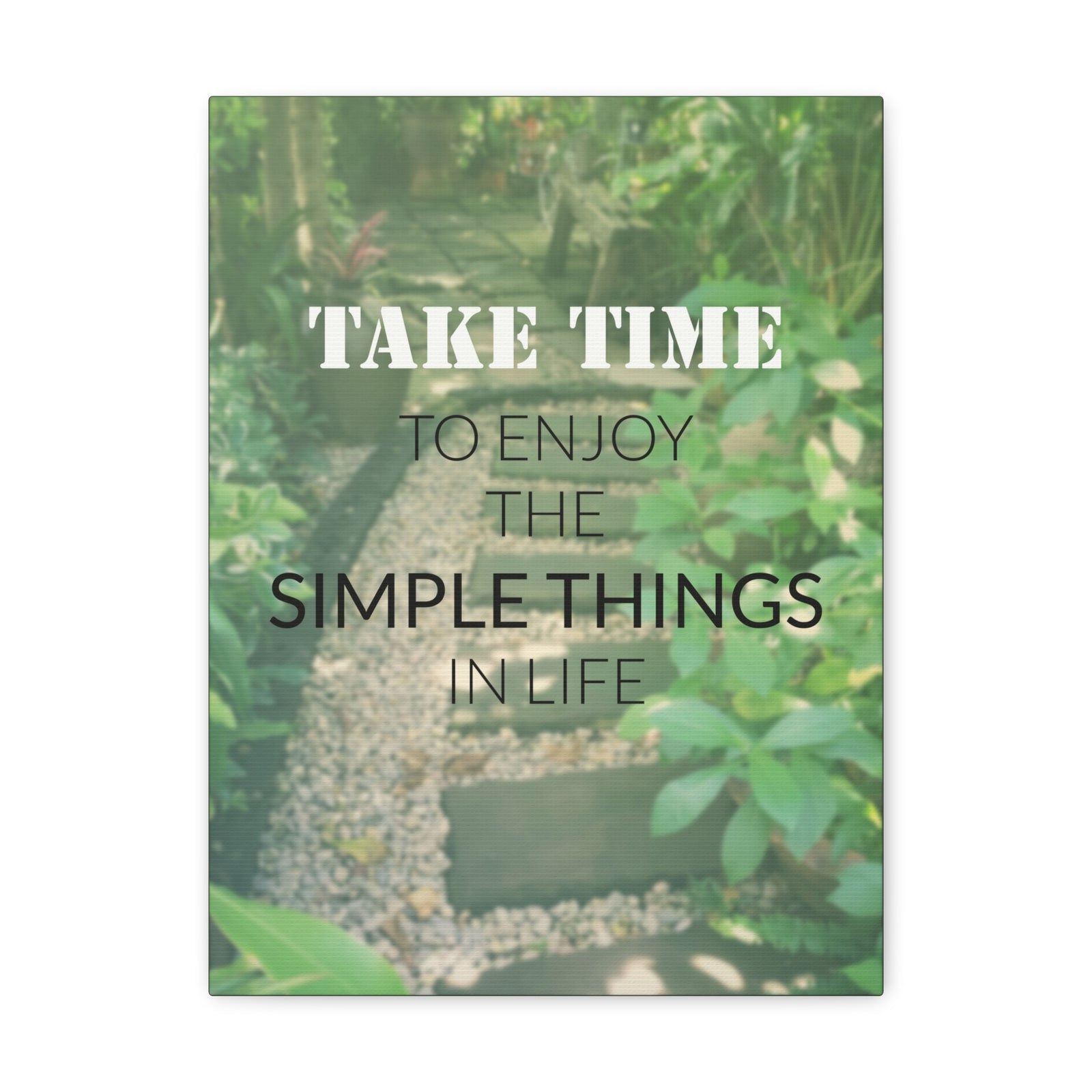 Inspirational Quote Canvas Take Time To Enjoy Motivational Print Ready to Hang Artwork-Express Your Love Gifts
