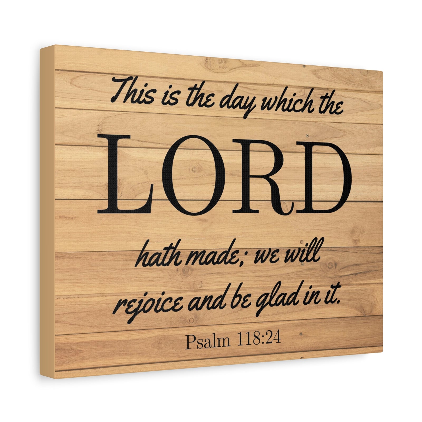 Scripture Walls The Lord Hath Made Psalm 118:24 Bible Verse Canvas Christian Wall Art Ready to Hang-Express Your Love Gifts