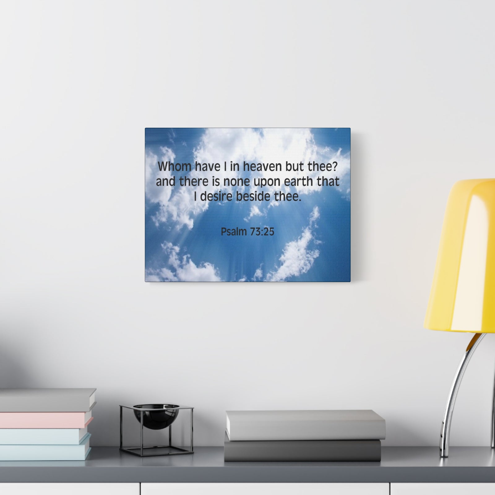 Scripture Canvas Whom Have I Psalm 73:25 Christian Wall Art Bible Verse Print Ready to Hang-Express Your Love Gifts