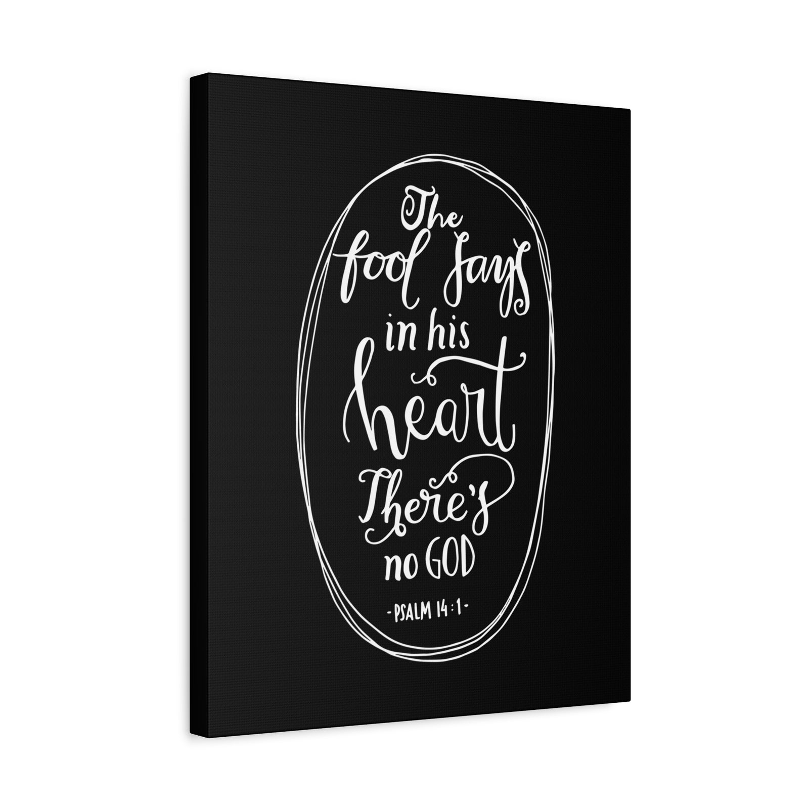 Scripture Canvas The Fool Says In His Heart Psalm 14:1 Christian Wall Art Bible Verse Print Ready To Hang-Express Your Love Gifts