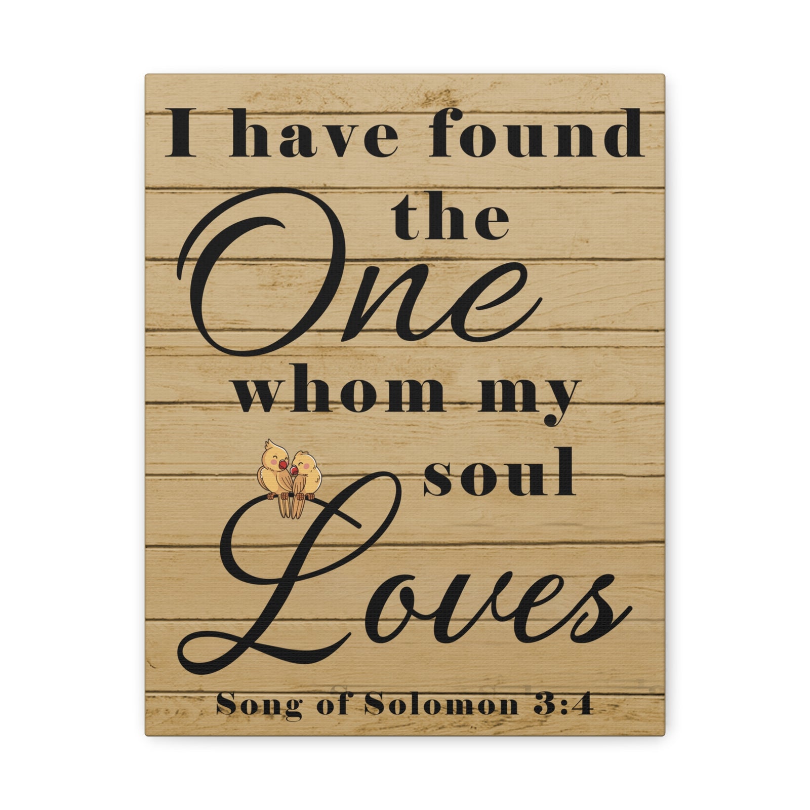 Scripture Walls Song of Solomon 3:4 Wood Christian Wall Art Print Ready to Hang Unframed-Express Your Love Gifts