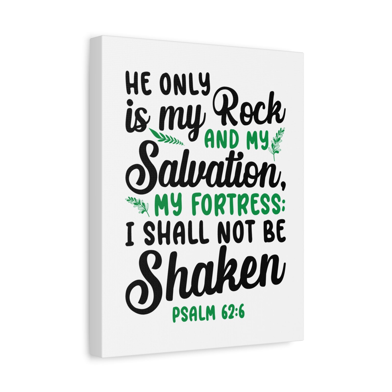Scripture Canvas Salvation My Fortress Psalm 62:6 Christian Wall Art Bible Verse Print Ready to Hang-Express Your Love Gifts