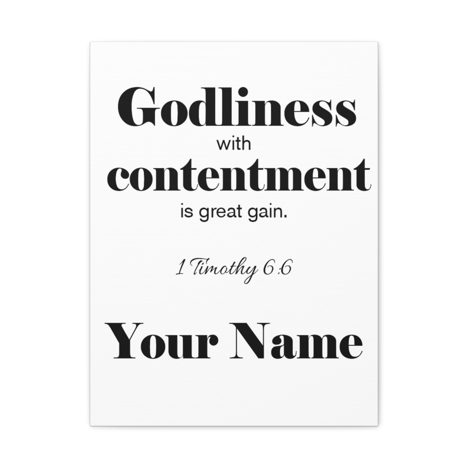 Personalized Godliness 1 Timothy 6:6 Bible Chapter Canvas Christian Wall Art Ready to Hang-Express Your Love Gifts