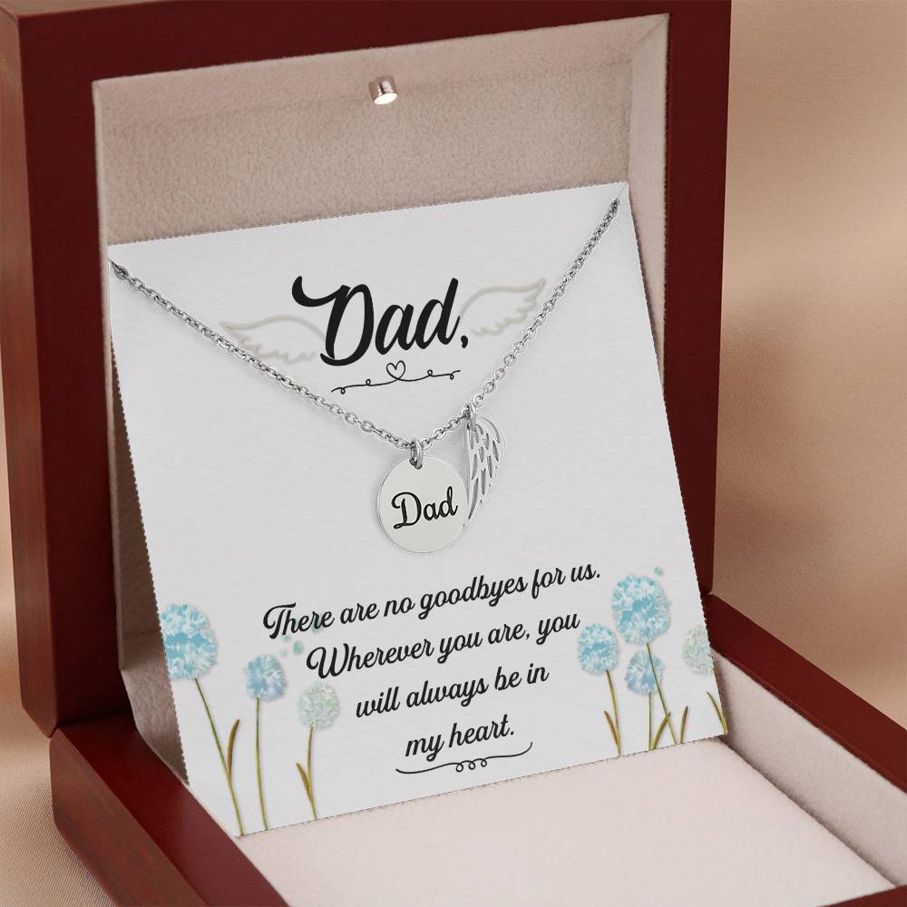 There are no Goodbyes Remembrance Necklace for Dad Angel Wing Charm Stainless Steel or 18k Gold Finish-Express Your Love Gifts
