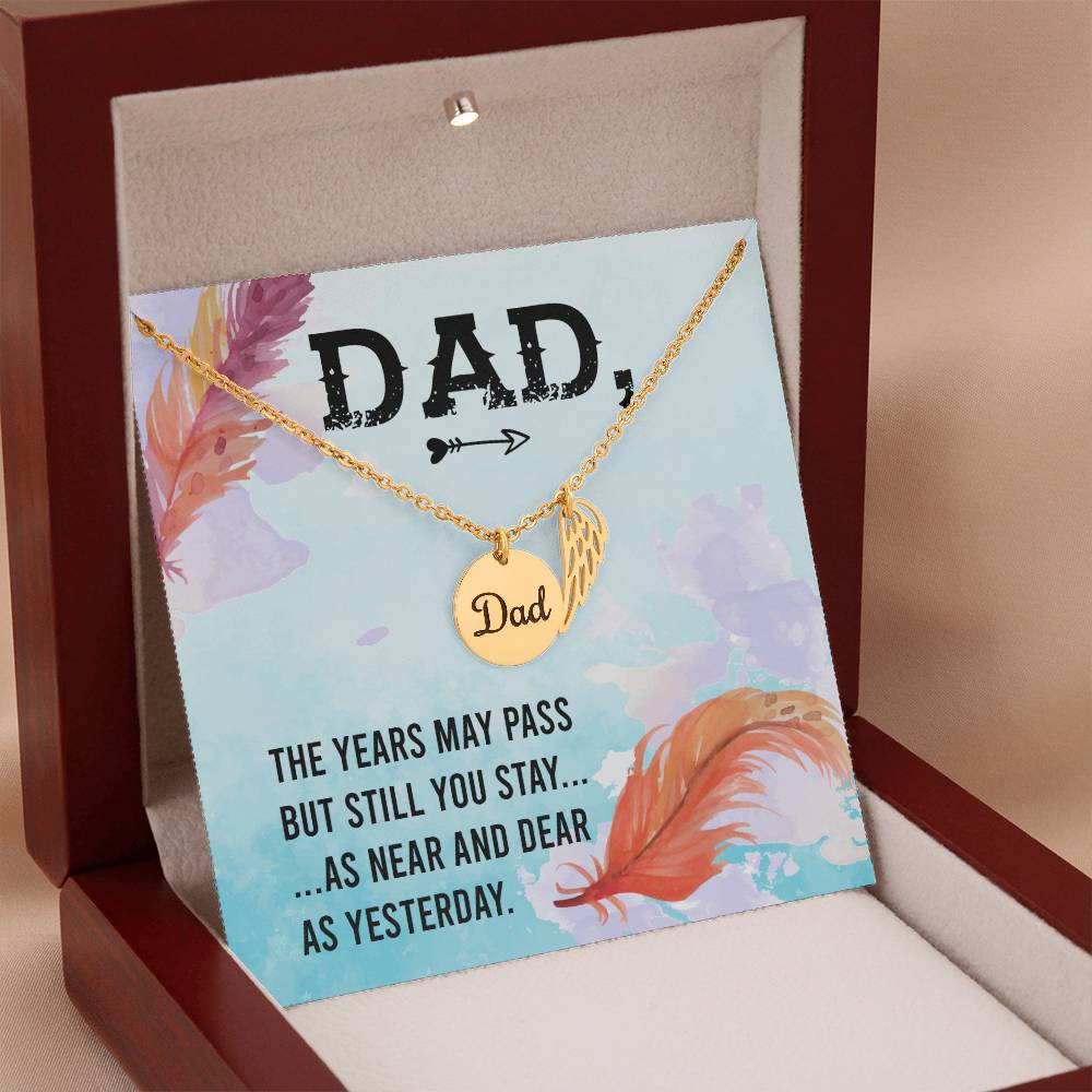 The Years May Pass Remembrance Necklace for Dad Angel Wing Charm Stainless Steel or 18k Gold Finish-Express Your Love Gifts