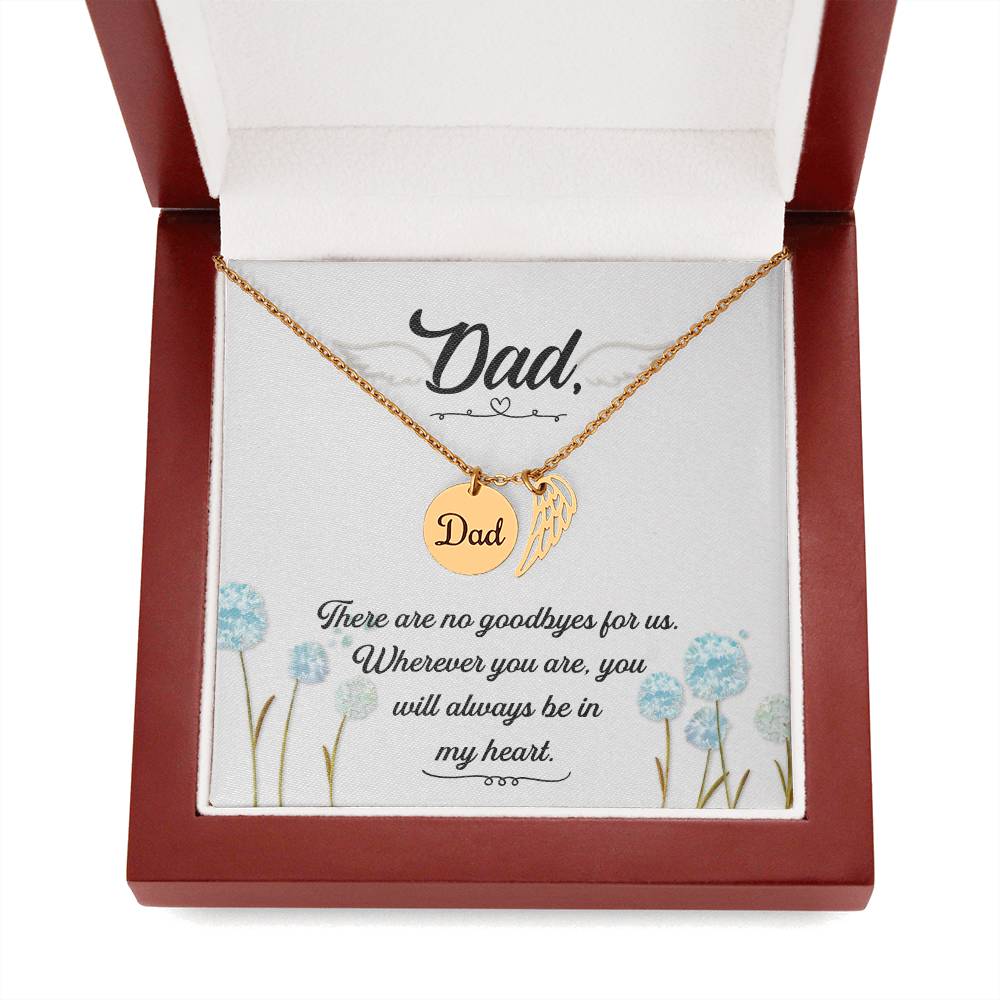 There are no Goodbyes Remembrance Necklace for Dad Angel Wing Charm Stainless Steel or 18k Gold Finish-Express Your Love Gifts