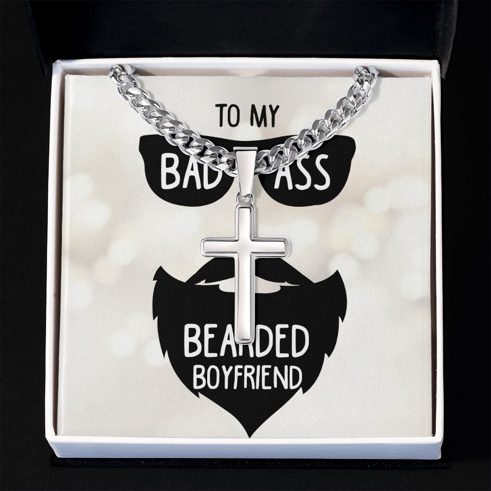 To My Boyfriend Badass Bearded Boyfriend Artisan Cross Cuban Chain Link-Express Your Love Gifts