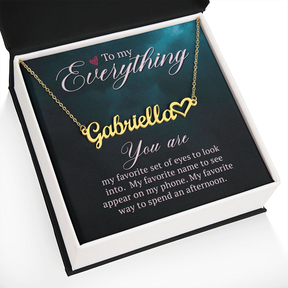To My Everything Name Necklace With Heart-Express Your Love Gifts