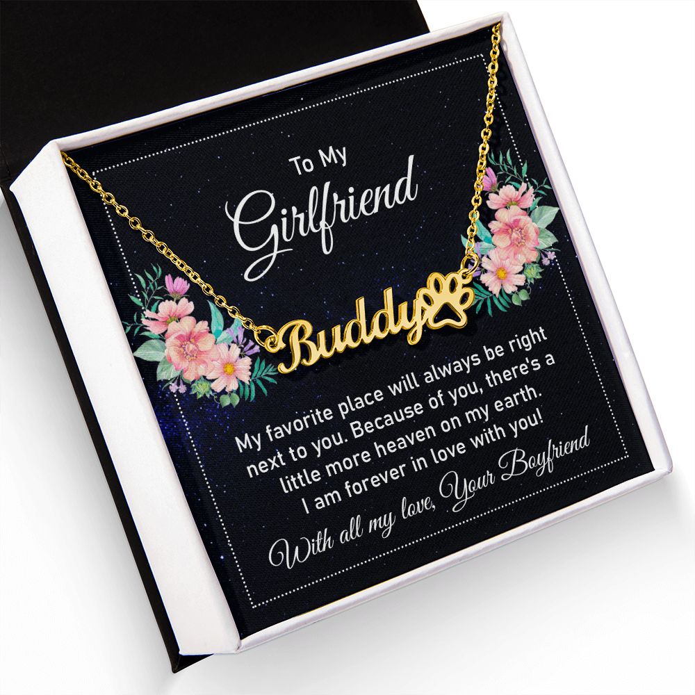 To My Girlfriend My Favorite Place Name Necklace With Paw Print-Express Your Love Gifts