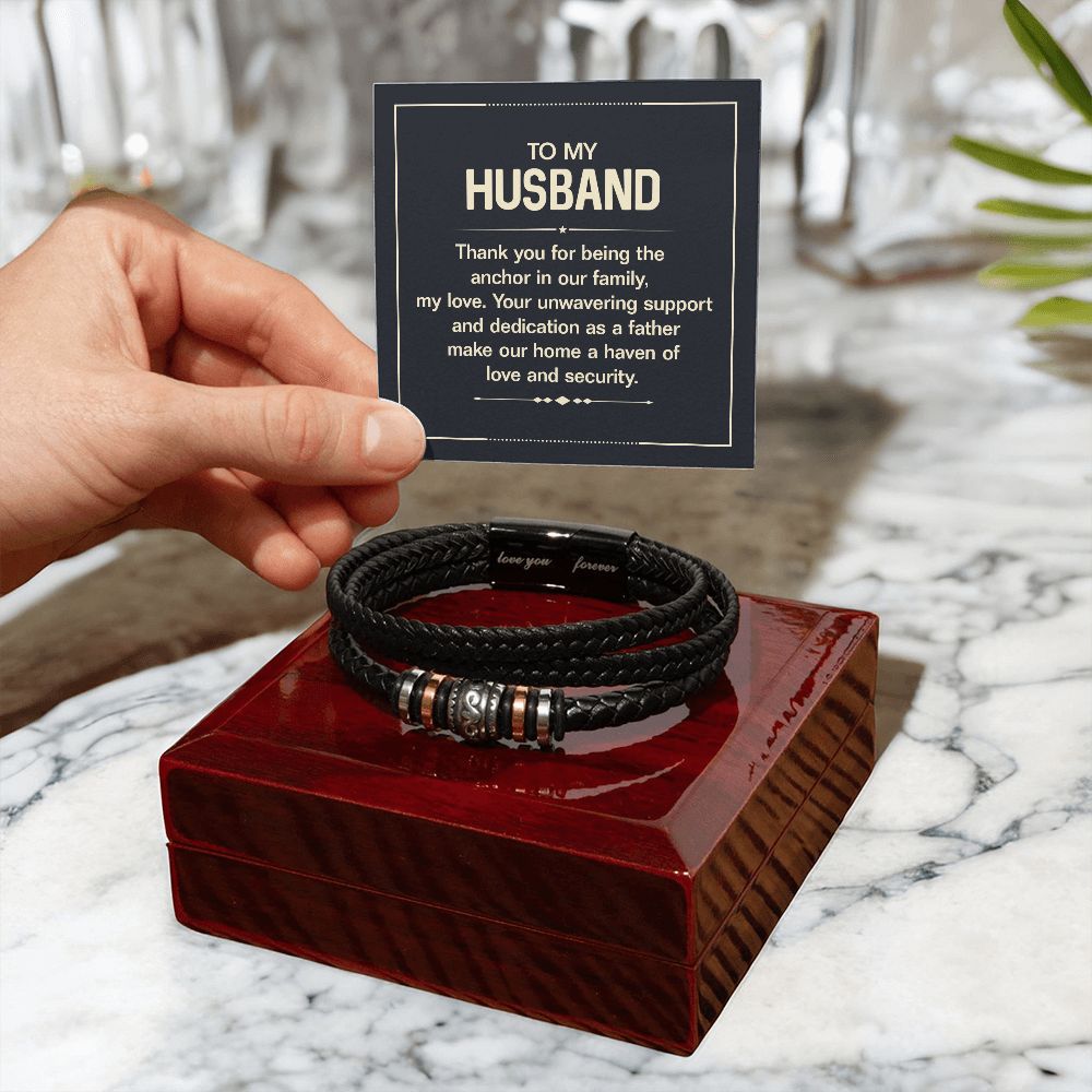 To My Husband Thank You for Being the Anchor in Our Family Love You Forever Bracelet-Express Your Love Gifts