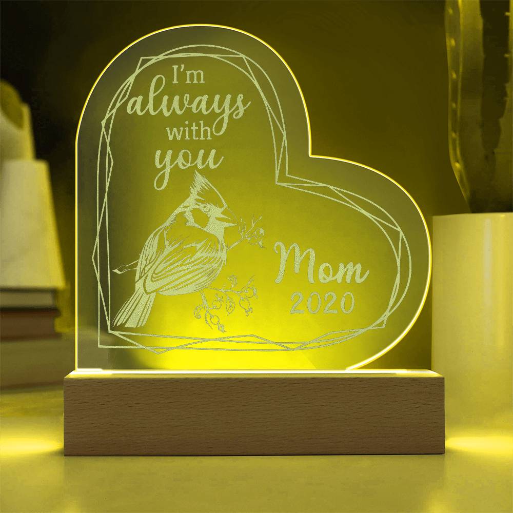 I'm Always Engraved Acrylic Heart Plaque-Express Your Love Gifts