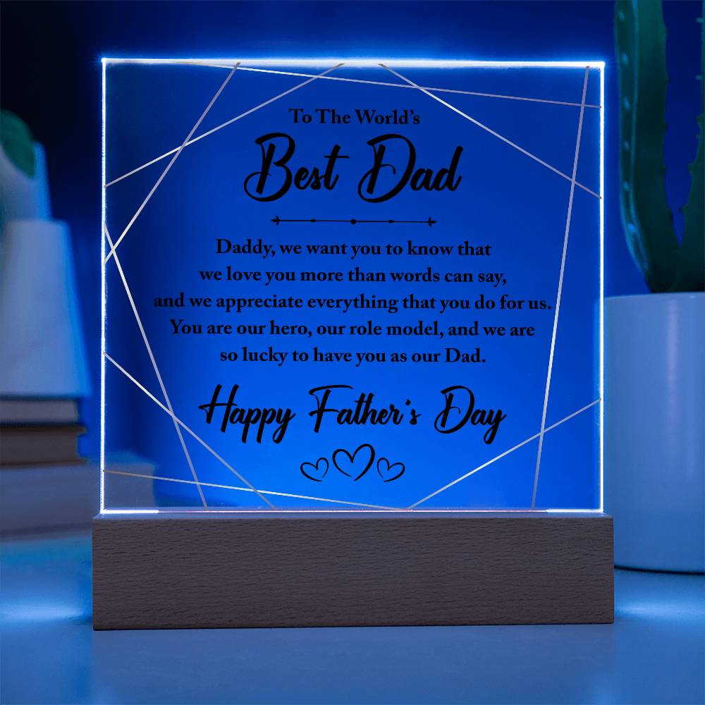 To The World's Best Dad Printed Square Shaped Acrylic Plaque-Express Your Love Gifts