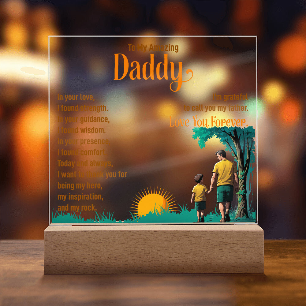 To My Daddy In Your Love Printed Square Shaped Acrylic Plaque-Express Your Love Gifts