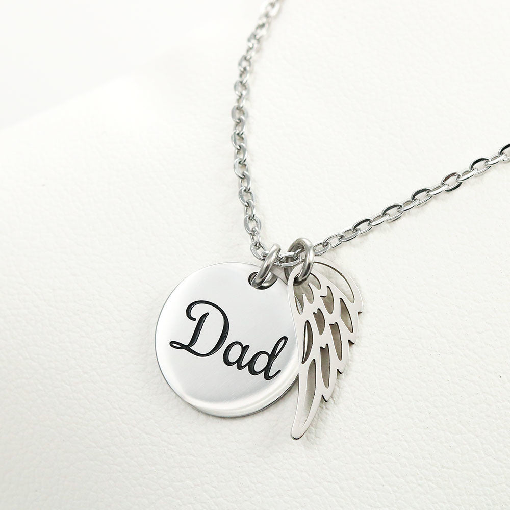 Dad You Left Me Remembrance Necklace for Dad Angel Wing Charm Stainless Steel or 18k Gold Finish-Express Your Love Gifts