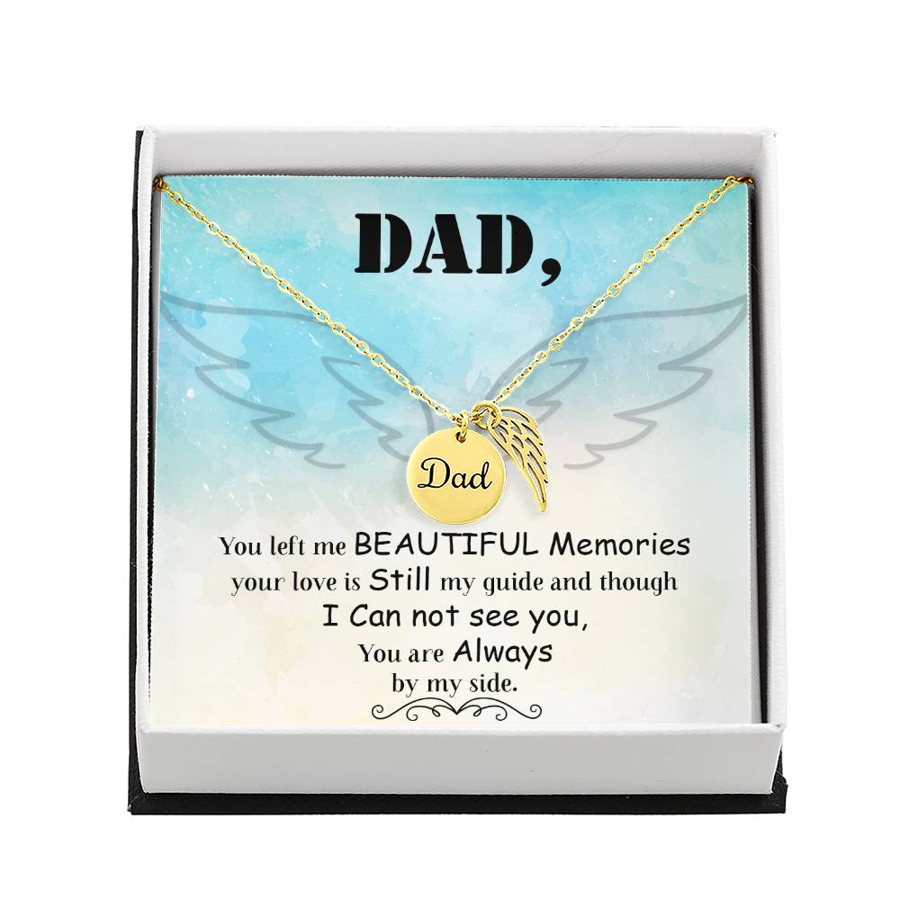 Dad You Left Me Remembrance Necklace for Dad Angel Wing Charm Stainless Steel or 18k Gold Finish-Express Your Love Gifts