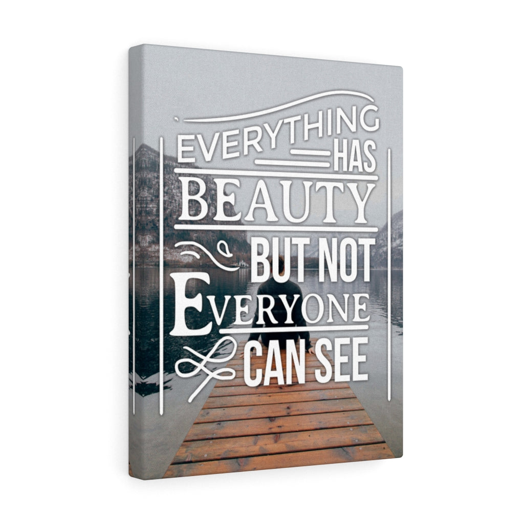 Everything Has Beauty Motivation Wall Decor for Home Office Gym Inspiring Success Quote Print Ready to Hang - Express Your Love Gifts