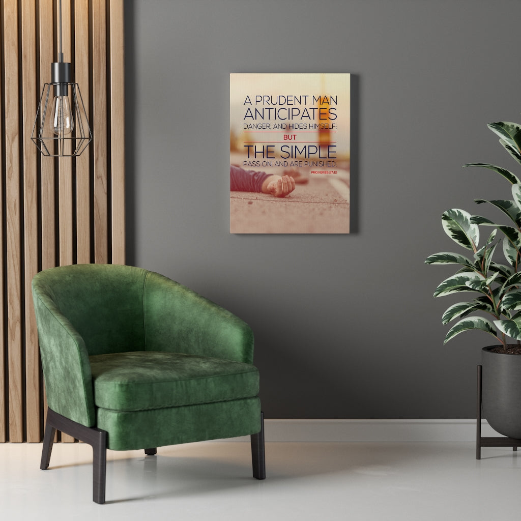 Scripture Walls A Prudent Man Anticipates Proverbs 27:12 Christian Wall Art Bible Verse Print Ready to Hang - Express Your Love Gifts