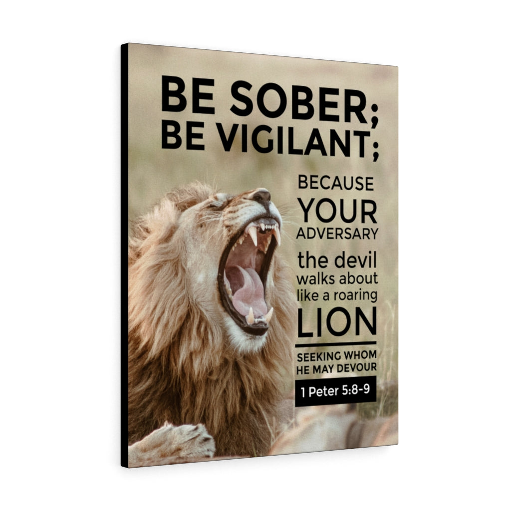 Scripture Walls Be Sober Be Vigilant 1 Peter 5:8-9 Christian Wall Art Bible Verse Print Ready to Hang - Express Your Love Gifts