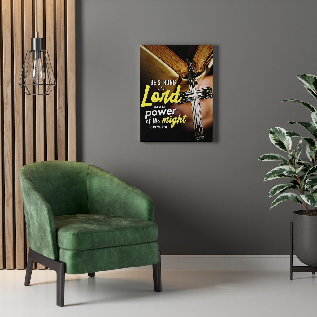 Scripture Walls Be Strong in the Lord Ephesians 6:10 Christian Wall Art Bible Verse Print Ready to Hang - Express Your Love Gifts