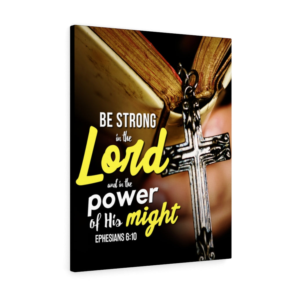 Scripture Walls Be Strong in the Lord Ephesians 6:10 Christian Wall Art Bible Verse Print Ready to Hang - Express Your Love Gifts