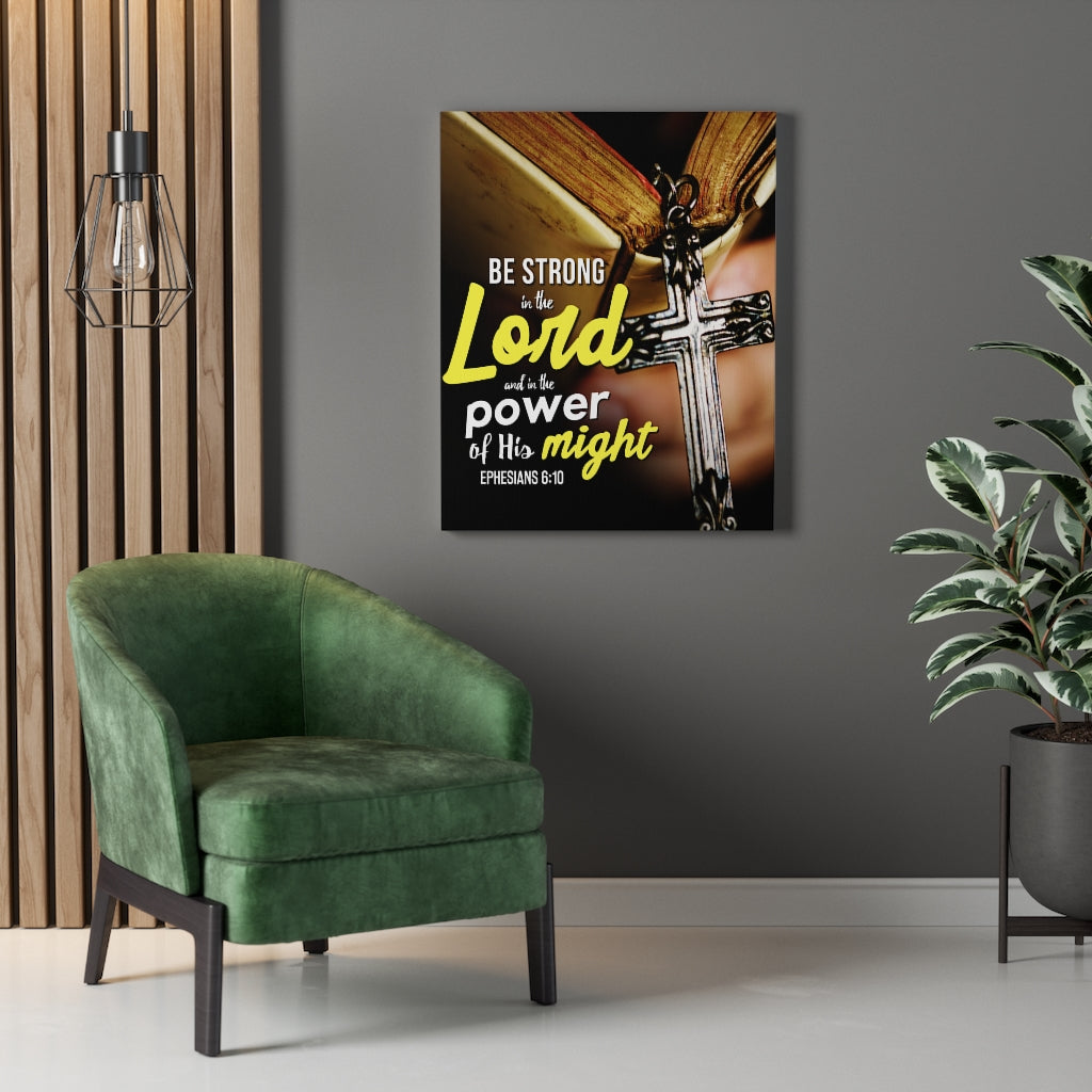 Scripture Walls Be Strong in the Lord Ephesians 6:10 Christian Wall Art Bible Verse Print Ready to Hang - Express Your Love Gifts
