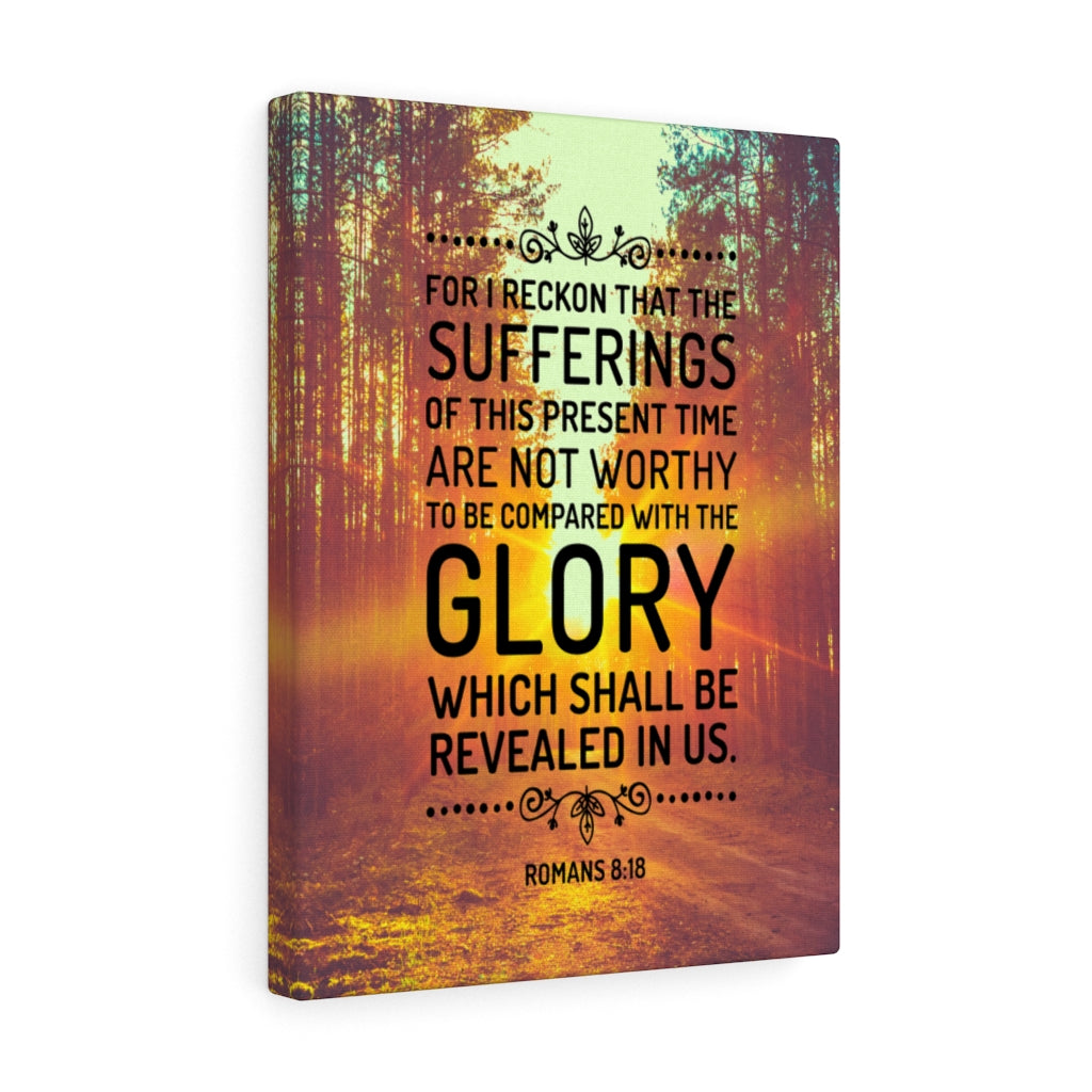 Scripture WallsGlory Shall Be Revealed Romans 8:18 Christian Home Decor Scripture Art - Express Your Love Gifts