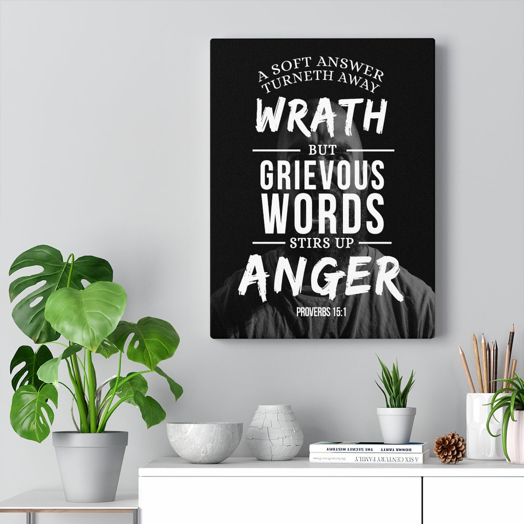 Scripture Walls Grievous Words Proverbs 15:1 Christian Wall Art Bible Verse Print Ready to Hang - Express Your Love Gifts