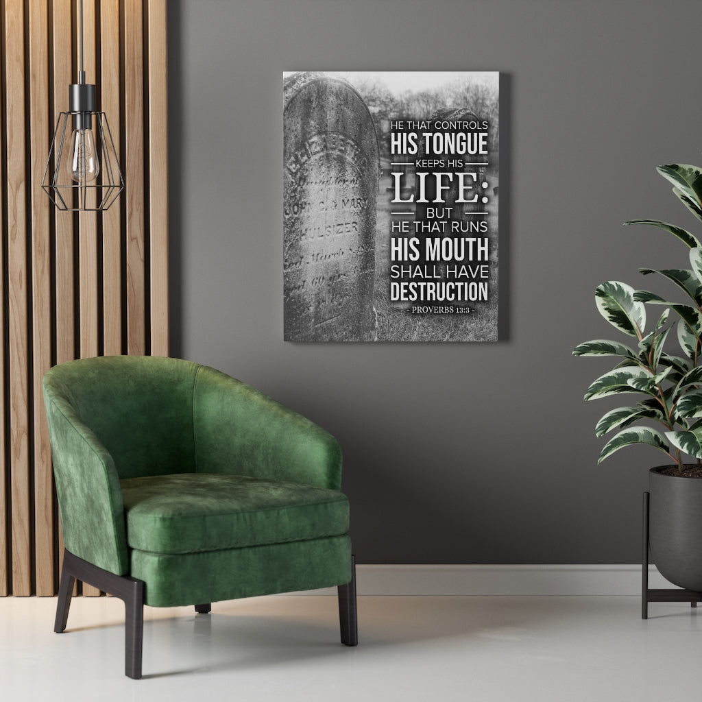 Scripture Walls His Tongue Keeps His Life Proverbs 13:3 Christian Wall Art Bible Verse Print Ready to Hang - Express Your Love Gifts