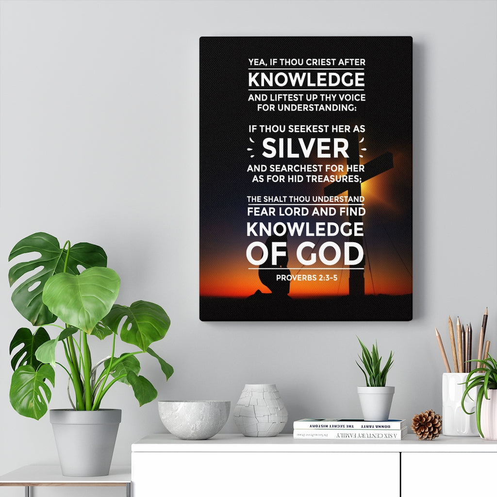 Scripture Walls Knowledge of God Proverbs 2:3-5 Christian Wall Art Bible Verse Print Ready to Hang - Express Your Love Gifts