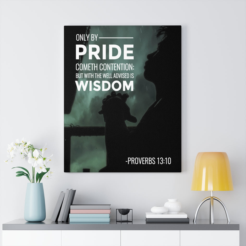 Scripture Walls Only by Pride Proverbs 13:10 Christian Wall Art Bible Verse Print Ready to Hang - Express Your Love Gifts