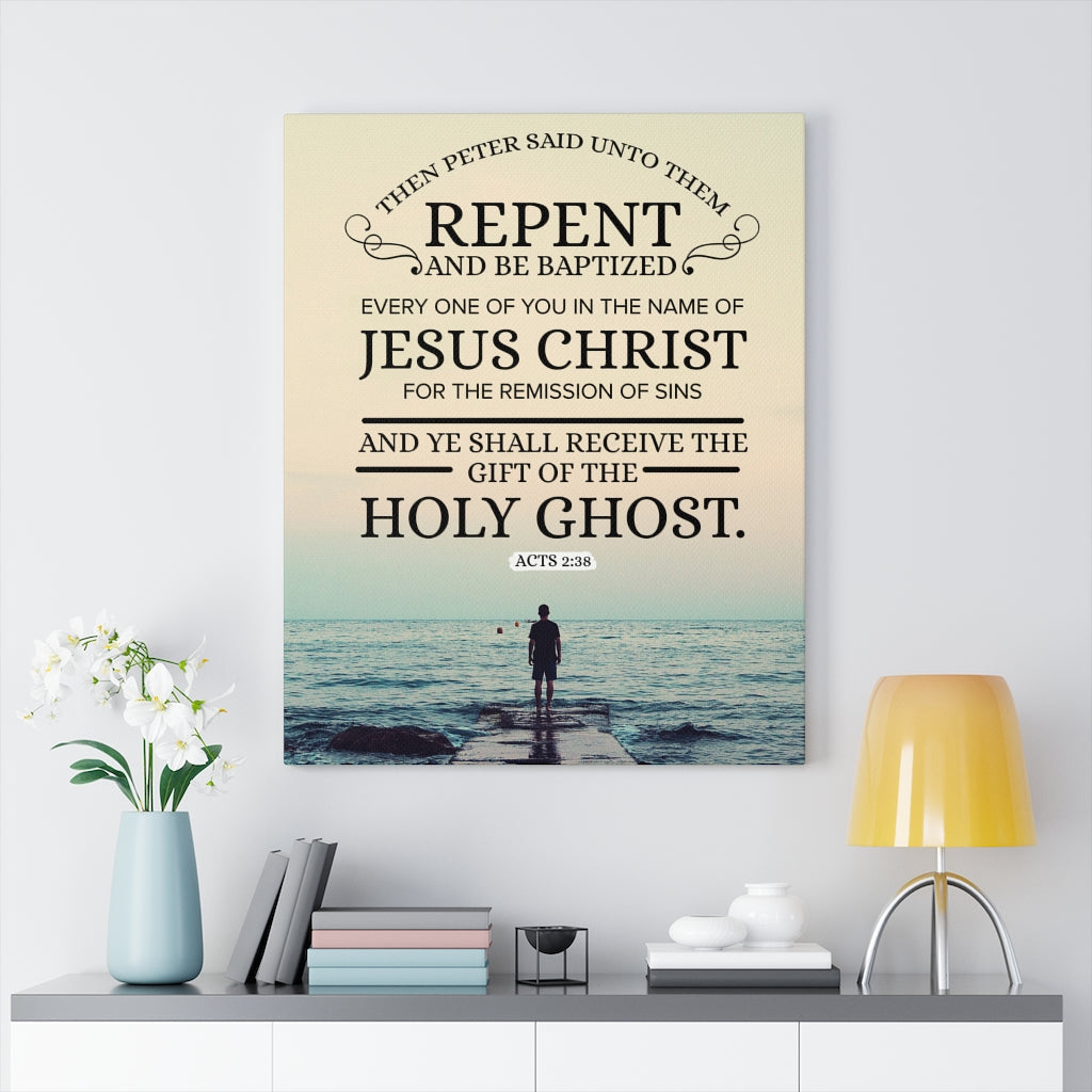 Scripture Walls Repent and Be Baptized Acts 2:38 Bible Verse Wall Art Scripture Art Faith Artwork Christian Home Decor - Express Your Love Gifts