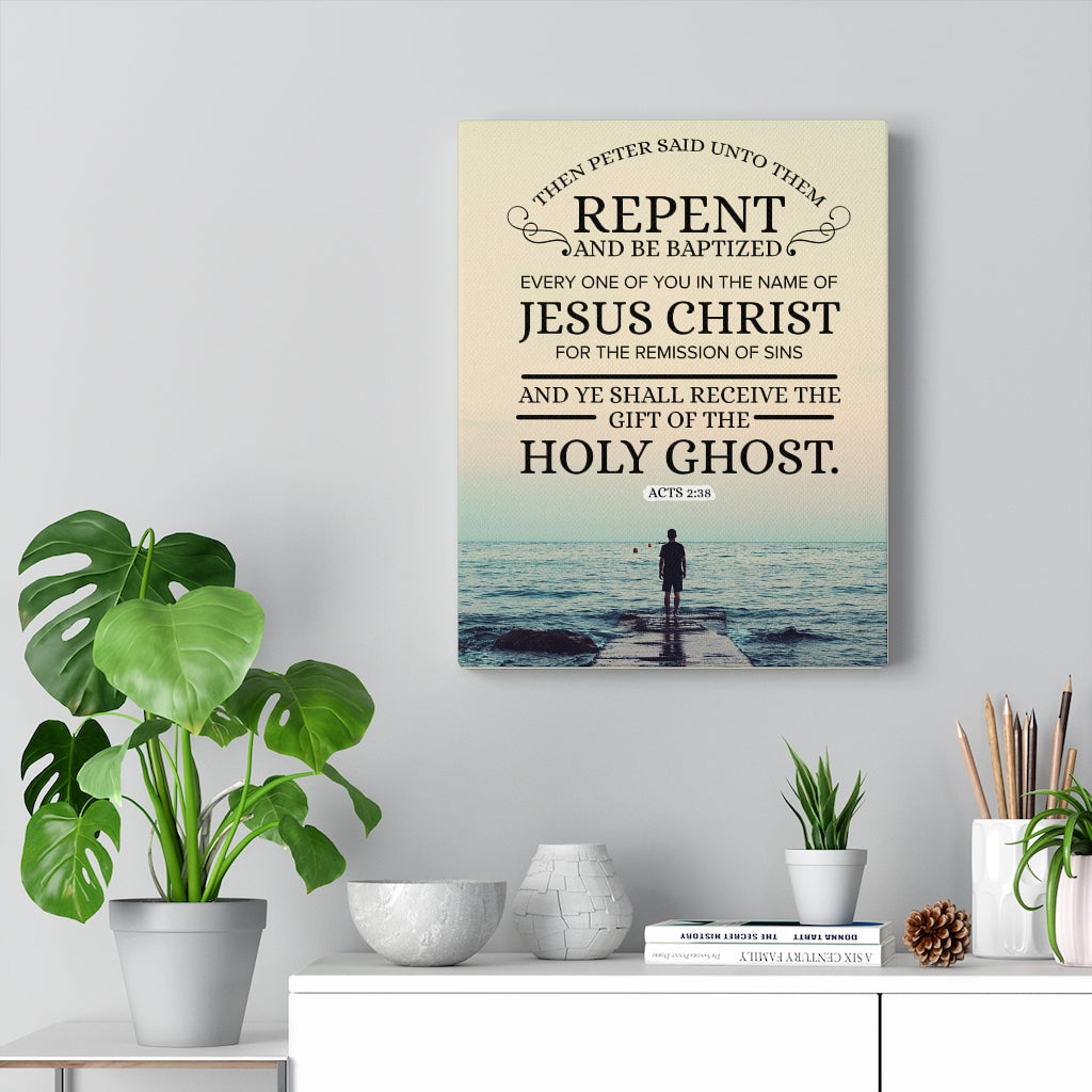 Scripture Walls Repent and Be Baptized Acts 2:38 Bible Verse Wall Art Scripture Art Faith Artwork Christian Home Decor - Express Your Love Gifts