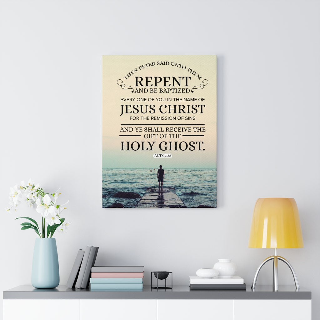 Scripture Walls Repent and Be Baptized Acts 2:38 Bible Verse Wall Art Scripture Art Faith Artwork Christian Home Decor - Express Your Love Gifts