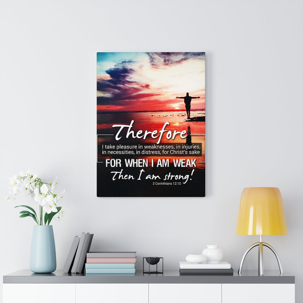 Scripture Walls Then I Am Strong 2 Corinthians 12:10 Christian Wall Art Bible Verse Print Ready to Hang - Express Your Love Gifts