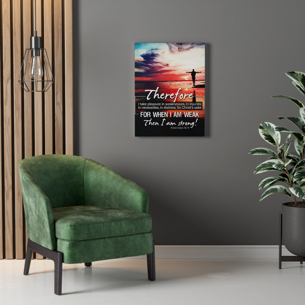 Scripture Walls Then I Am Strong 2 Corinthians 12:10 Christian Wall Art Bible Verse Print Ready to Hang - Express Your Love Gifts