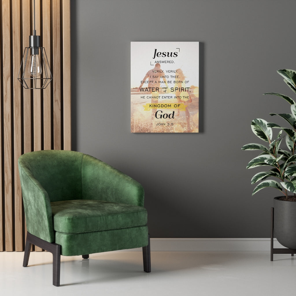 Scripture Walls Water and of Spirit John 3:5 Christian Wall Art Bible Verse Print Ready to Hang - Express Your Love Gifts