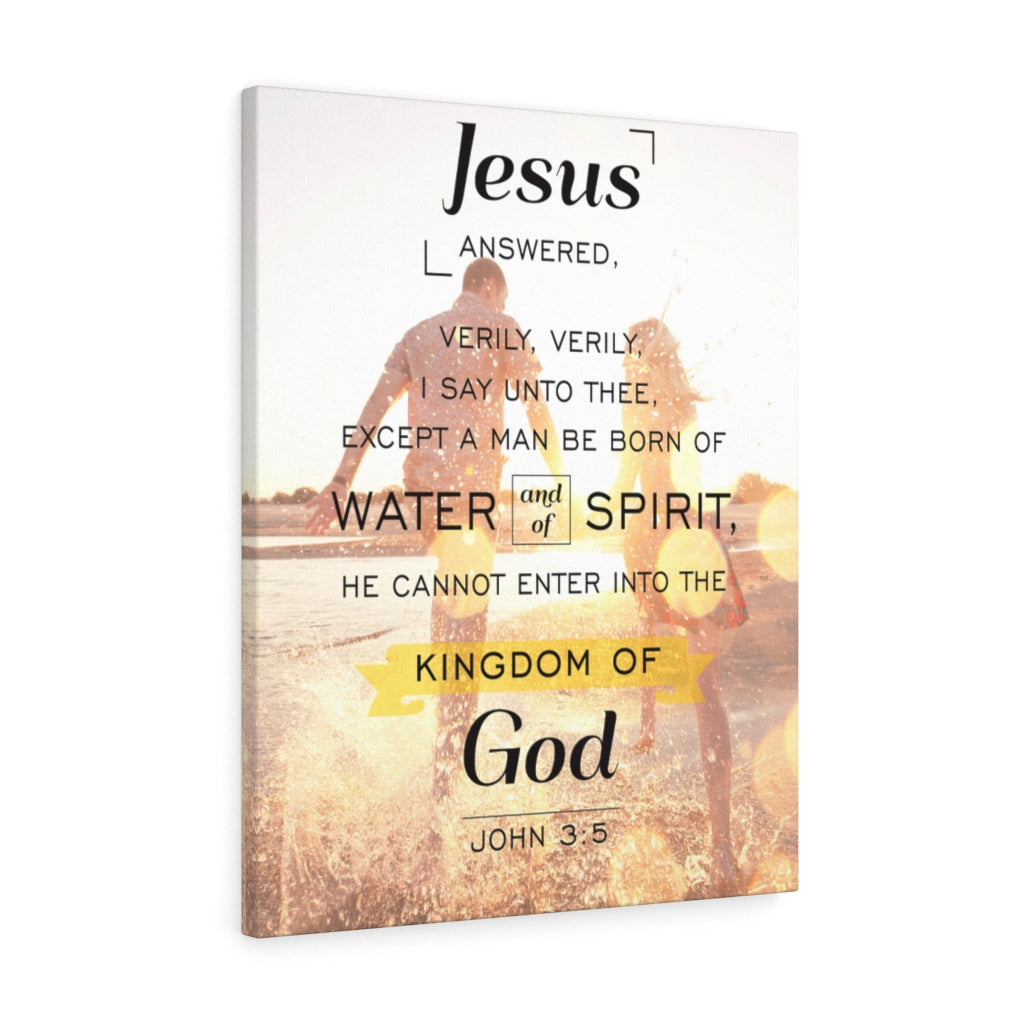 Scripture Walls Water and of Spirit John 3:5 Christian Wall Art Bible Verse Print Ready to Hang - Express Your Love Gifts