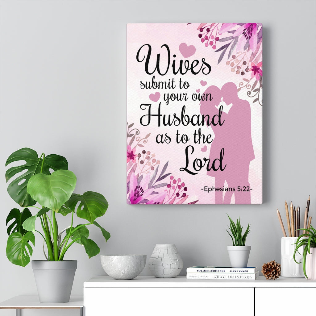 Scripture WallsWives Submit To Your Own Husband Ephesians 5:22 Christian Home Decor Scripture Art - Express Your Love Gifts