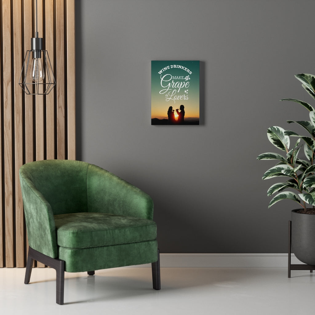 Wine Drinkers Make Grape Lovers Wine Drinkers Love Message Ready To Hang Canvas Wall Art - Express Your Love Gifts