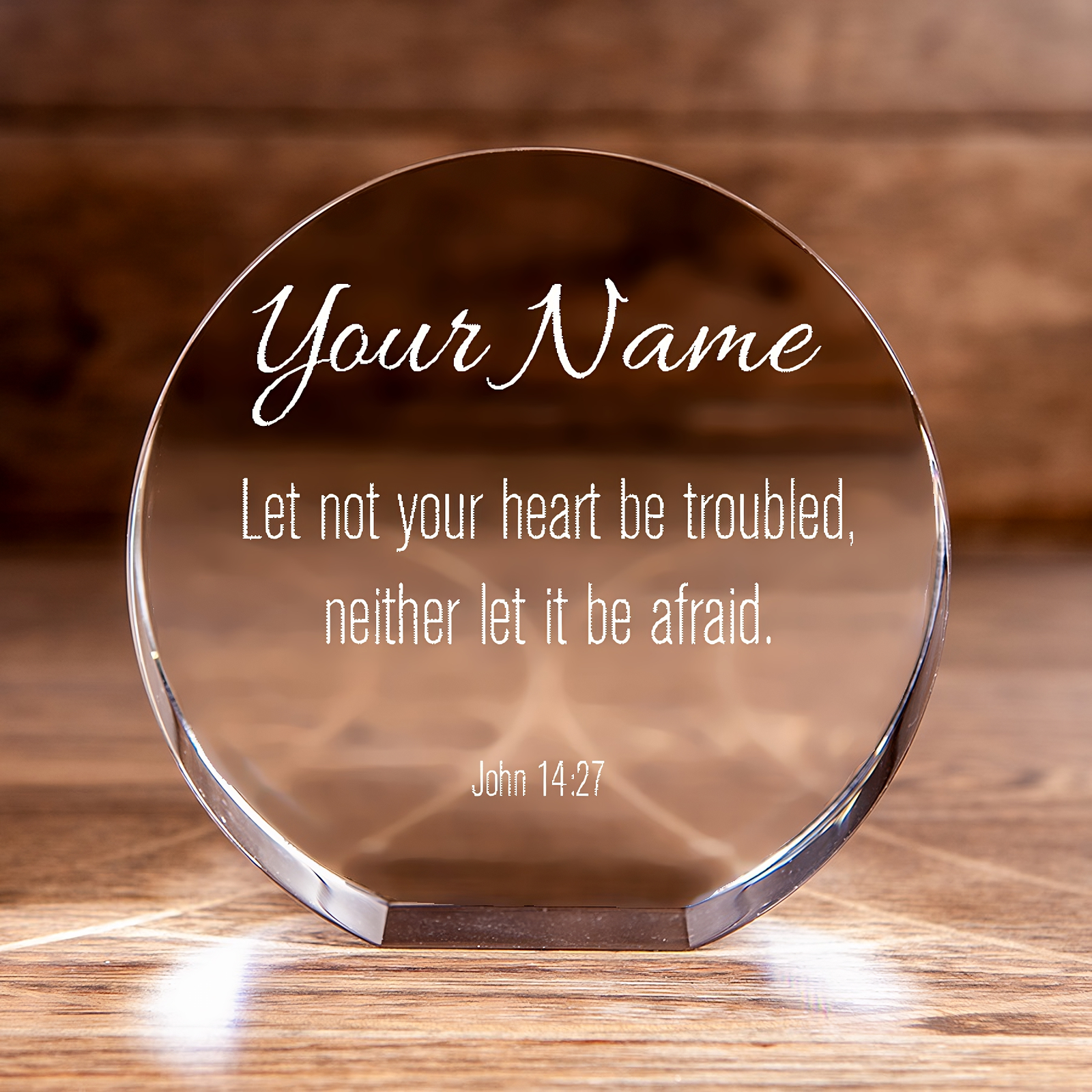 John 14:27 Circle Cut Crystal No Fear No Trouble Personalized Christian Gift-Express Your Love Gifts