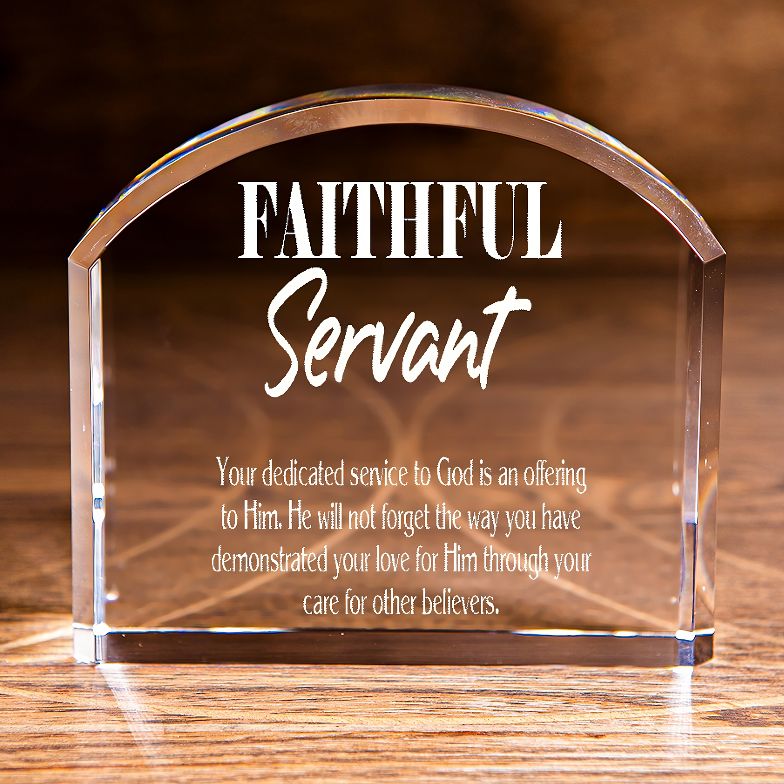 Hebrews 6:10 & Philippians 2:17 The Faithful Servant Arch Top Crystal Christian Gift-Express Your Love Gifts