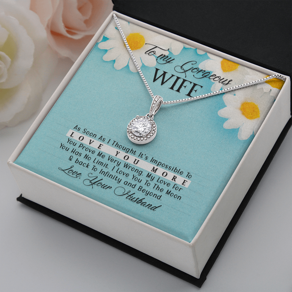 To My Gorgeous Wife As Soon As I Thought Eternal Union Necklace-Express Your Love Gifts