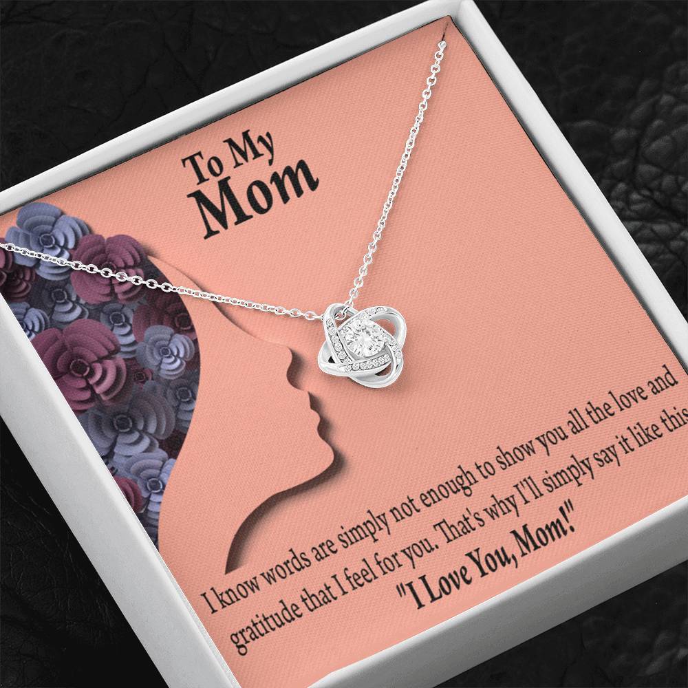 To Mom Words Are Not Enough Love Knot Message Card From Son Daughter Gift Anniversary Birthday Graduation Mothers Day-Express Your Love Gifts